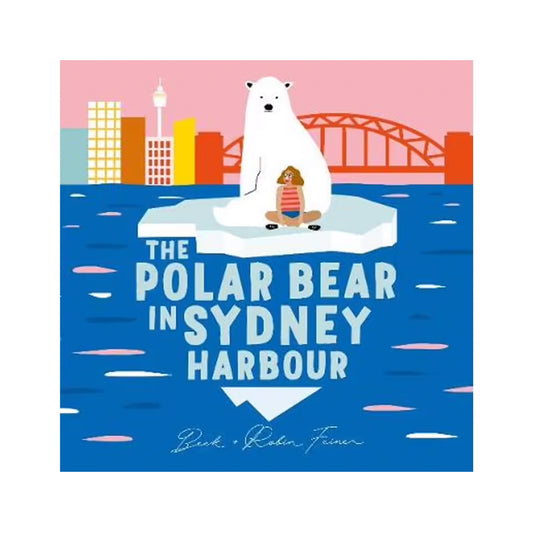 Book cover featuring a polar bear at Sydney Harbour with a little girl