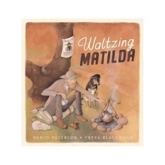 Book cover for "Waltzing Matilda": A vibrant illustration featuring a swagman and dog